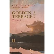 Golden Terrace: Volume 1: Vol. 1 : Cang Wu Bin Bai, Translator: E